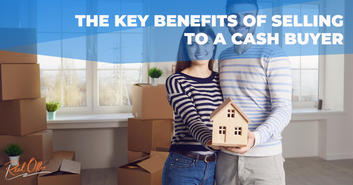 Unlocking the Advantages: Selling to a Cash Buyer