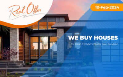 We Buy Houses for Cash: Tempe’s Quick Sale Solution