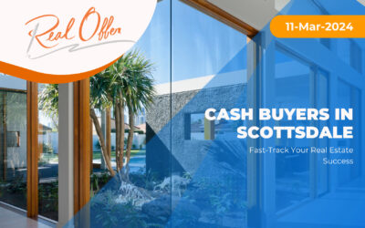 Cash Buyers in Scottsdale: Fast-Track Your Real Estate Success
